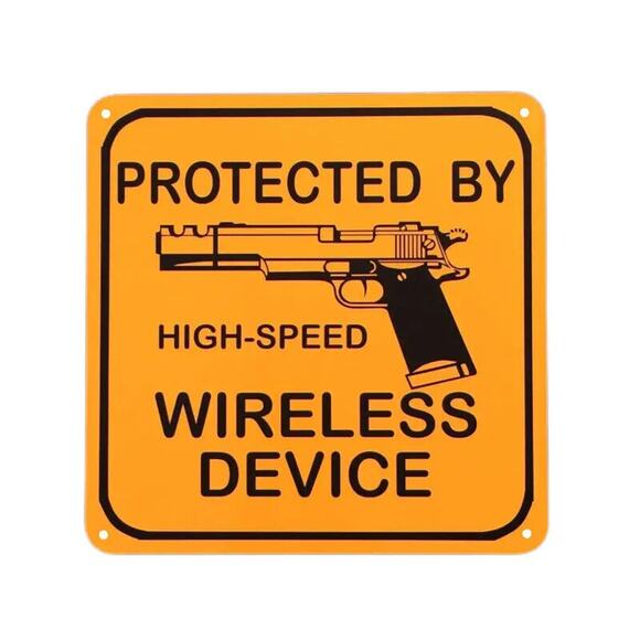 Protected By High Speed Wireless Device Warning Second Amendment Sign 8"x8" - Picture 1 of 3